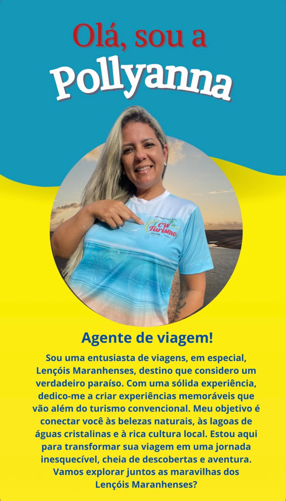 Pollyanna, agente de viagem da CW Turismo